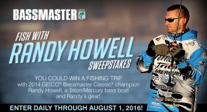 Bassmaster.com/FishWithRandy - Bassmaster Fish With Randy Howell Sweepstakes 2016