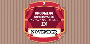 Upcoming Sweepstakes November