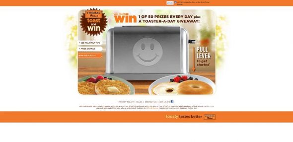 Thomas’ English Muffins and Bagels Toast and Win Promotion Thomas’ English Muffins and Bagels Toast and Win Promotion
