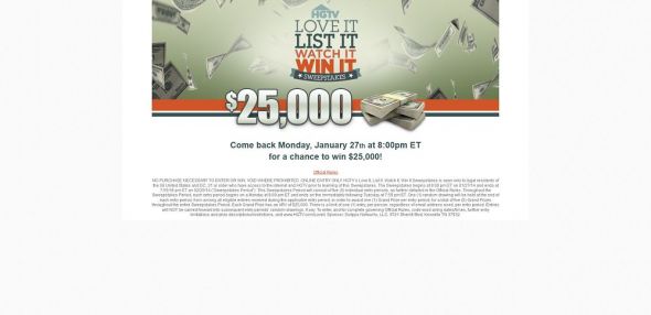 HGTV.com/loveit – HGTV’s Love It, List It, Watch It, Win It Sweepstakes HGTV.com/loveit – HGTV’s Love It, List It, Watch It, Win It Sweepstakes