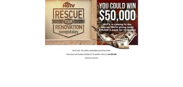 www.hgtv.com/rescue – HGTV’s Rescue Your Renovation Sweepstakes www.hgtv.com/rescue – HGTV’s Rescue Your Renovation Sweepstakes