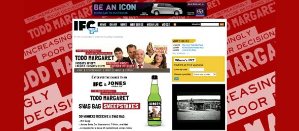 IFC & Jones Soda Todd Margaret Swag Bag Sweepstakes IFC & Jones Soda Todd Margaret Swag Bag Sweepstakes