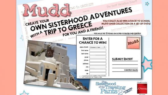 The Mudd Sisterhood of the Traveling Pants 2 Sweepstakes
