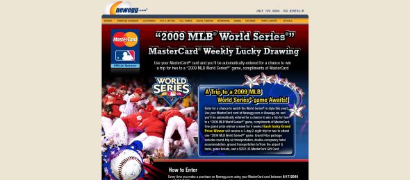 NewEgg MasterCard 2009 MLB World Series Sweepstakes