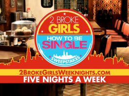 2BrokeGirlsWeeknights.com - 2 Broke Girls How To Be Single Sweepstakes