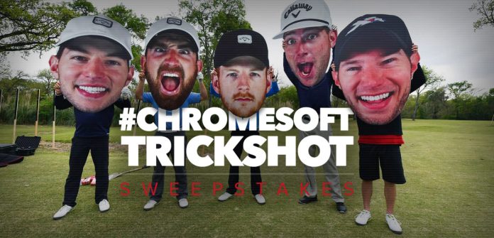 Callaway Golf & Dude Perfect #ChromeSoftTrickShot Sweepstakes Callaway Golf & Dude Perfect #ChromeSoftTrickShot Sweepstakes