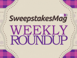 SweepstakesMag Weekly Roundup