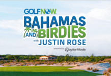 GolfNow.com/JustinRose - GolfNow Bahamas and Birdies Sweepstakes with Justin Rose
