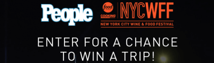 People.com/16NYCWFF - People NYC Wine And Food Festival Sweepstakes 2016