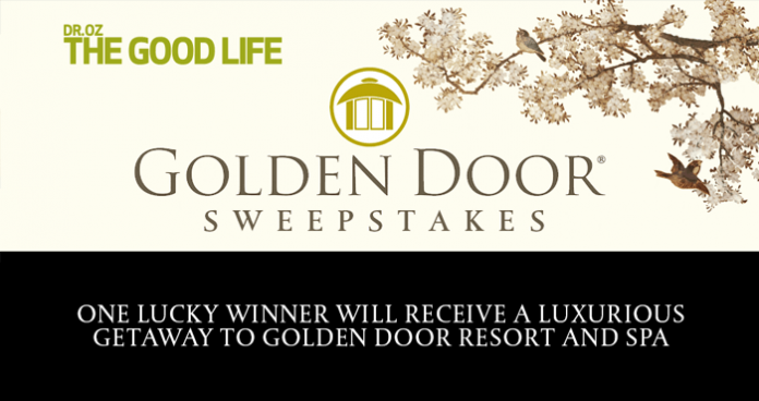 Dr. Oz. The Good Life Golden Door Sweepstakes (DrOzTheGoodLife.com/GoldenDoor)