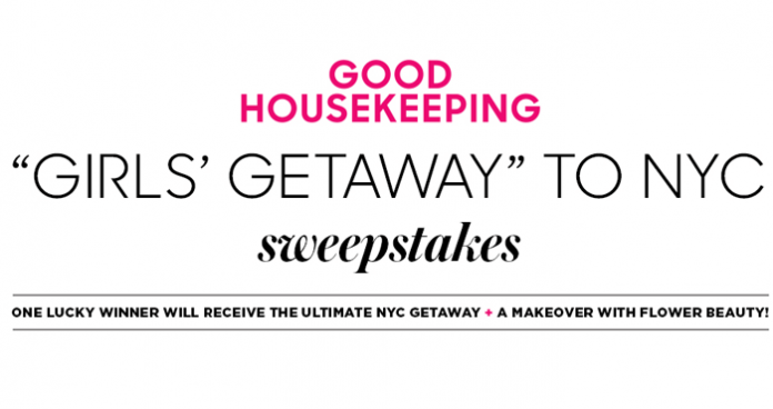 Good Housekeeping NYC Beauty Girls Getaway Sweepstakes (GoodHousekeeping.com/NYCBeauty)