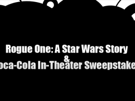 Rogue One: A Star Wars Story & Coca-Cola In-Theatre Sweepstakes (CokePlayToWin.com/Celebration)