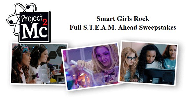 Project MC2 Smart Girls Rock Full S.T.E.A.M. Ahead Sweepstakes