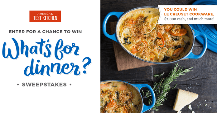 America's Test Kitchen What's for Dinner Sweepstakes 2017