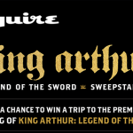 Esquire King Arthur Movie Sweepstakes (Esquire.com/KingArthur)