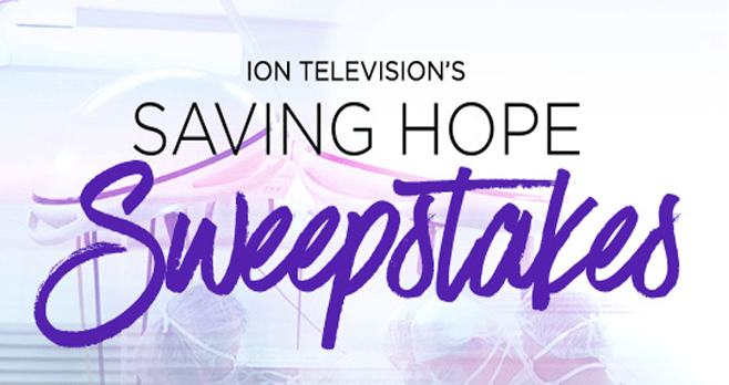 ION Television Saving Hope Sweepstakes