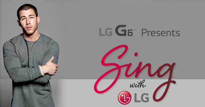 Sing With LG Contest Featuring Nick Jonas