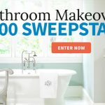 Win $5,000 cash for a bathroom makeover.