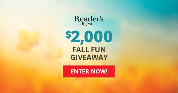 Reader's Digest $2,000 Fall Fun Giveaway Reader's Digest $2,000 Fall Fun Giveaway