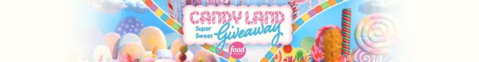 Food Network Candy Land Super Sweet Giveaway 2020