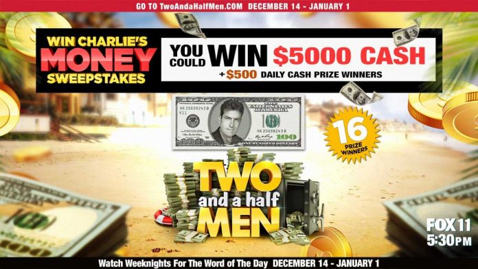 Two And A Half Men Win Charlie's Money Sweepstakes 2020 Two And A Half Men Win Charlie's Money Sweepstakes 2020