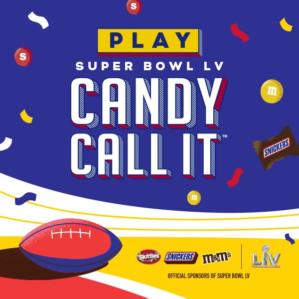 Mars Super Bowl LV Candy Call It Sweepstakes 2021 Mars Super Bowl LV Candy Call It Sweepstakes 2021