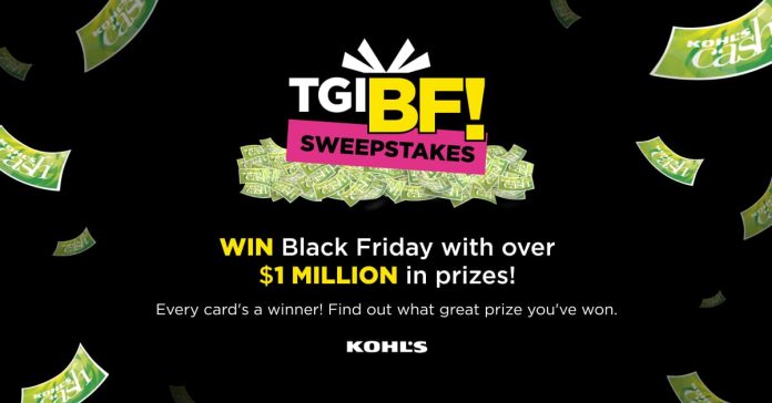 Kohl's TGIBF Sweepstakes 2022 Kohl's TGIBF Sweepstakes 2022