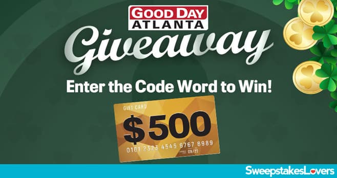 Fox 5 Good Day Atlanta $500 Giveaway Contest 2023 Fox 5 Good Day Atlanta $500 Giveaway Contest 2023